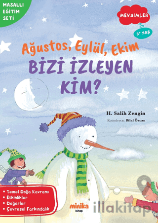 Ağustos, Eylül, Ekim Bizi İzleyen Kim?