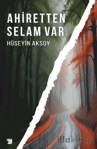 Ahiretten Selam Var