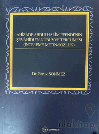 Ahizade Abdülhalim Efendi'nin Şevahidü'n-Nübüvve Tercümesi