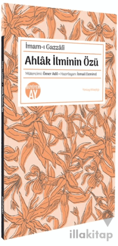 Ahlak İlminin Özü