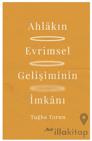 Ahlakın Evrimsel Gelişiminin İmkanı