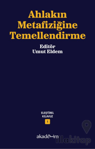 Ahlakın Metafiziğine Temellendirme