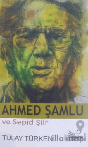 Ahmed Şamlu ve Sepid Şir