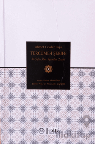 Ahmet Cevdet Paşa Tercüme İ Şerife ve Tefsir İlmi Açısından Değeri