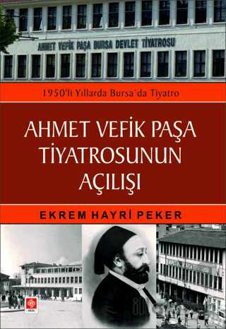 Ahmet Vefik Paşa Tiyatrosunun Açılışı