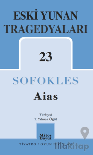Aias – Eski Yunan Tragedyaları 23