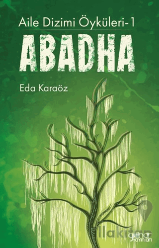 Aile Dizimi Öyküleri-1 Abadha