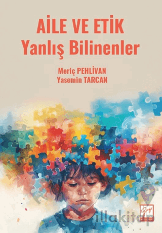 Aile ve Etik Yanlış Bilinenler