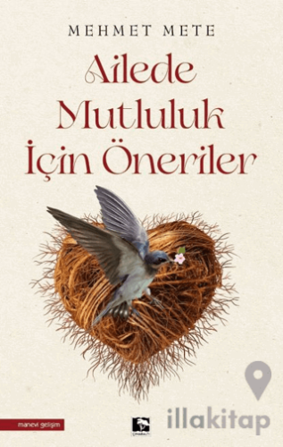 Ailede Mutluluk İçin Öneriler