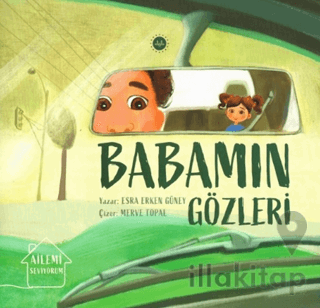 Ailemi Seviyorum Babamın Gözleri