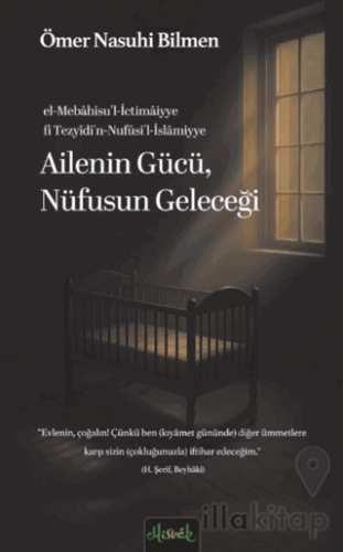 Ailenin Gücü, Nüfusun Geleceği