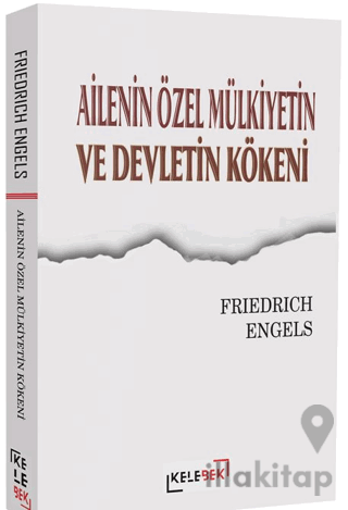 Ailenin Özel Mülkiyetin ve Devletin Kökeni
