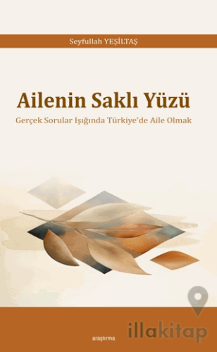 Ailenin Saklı Yüzü