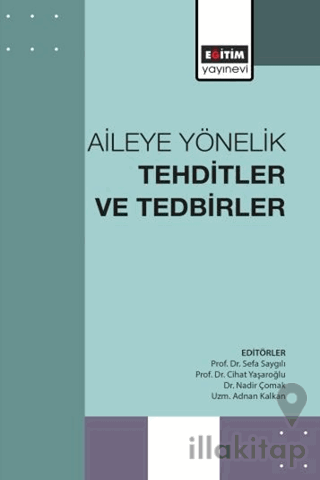 Aileye Yönelik Tehditler ve Tedbirler