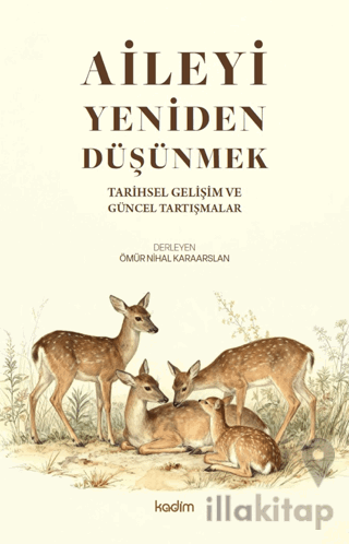 Aileyi Yeniden Düşünmek