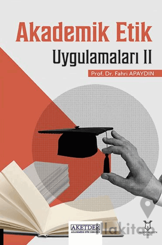 Akademik Etik Uygulamaları II