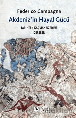 Akdeniz'in Hayal Gücü