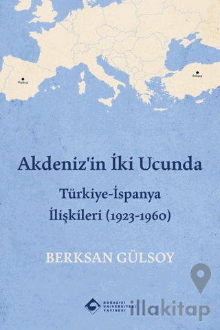 Akdeniz'in İki Ucunda