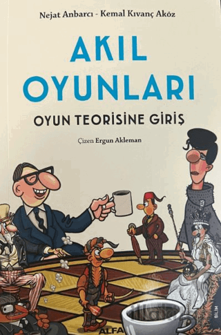 Akıl Oyunları - Oyun Teorisine Giriş