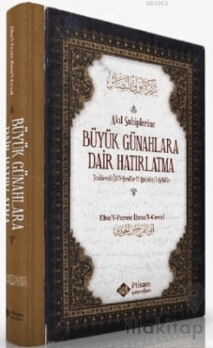Akıl Sahiplerine Büyük Günahlara Dair Hatırlatma
