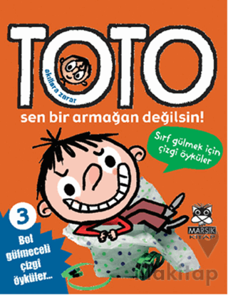 Akıllara Zarar Toto 3: Toto Sen Bir Armağan Değilsin!