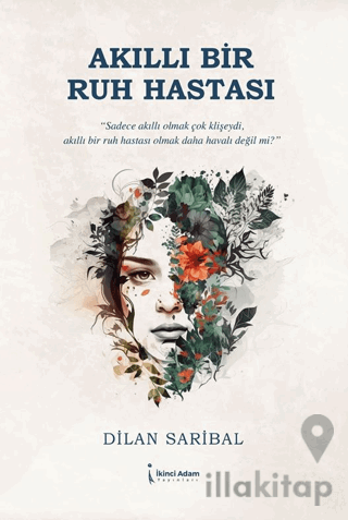 Akıllı Bir Ruh Hastası