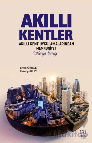 Akıllı Kentler Akıllı Kent Uygulamalarından Memnuniyet Konya Örneği