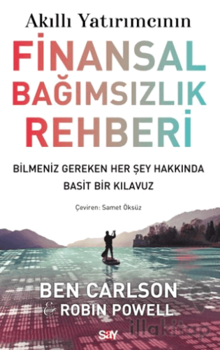 Akıllı Yatırımcının Finansal Bağımsızlık Rehberi