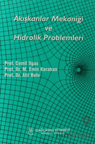 Akışkanlar Mekaniği ve Hidrolik Problemleri