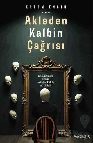 Akleden Kalbin Çağrısı