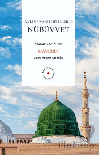 Akli ve Nakli Delillerle Nübüvvet