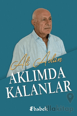 Aklımda Kalanlar