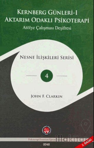 Aktarım Odaklı Psikoterapi - Kernberg Günleri 1