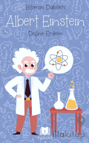 Albert Einstein – Bilimin Dahileri