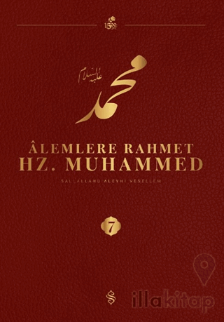 Alemlere Rahmet Hz. Muhammed S.A.V - 7