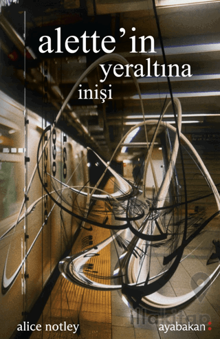 Alette'in Yeraltına İnişi