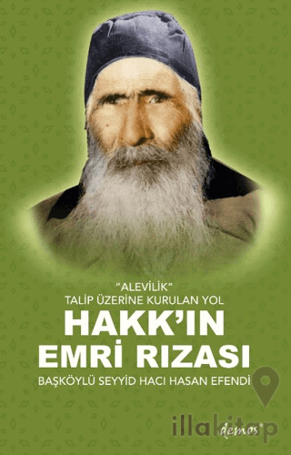 "Alevilik" Talip Üzerine Kurulan Yol Hakk'ın Emri Rızası