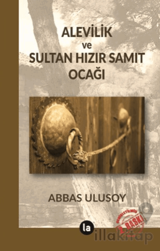 Alevilik ve Sultan Hızır Samit Ocağı