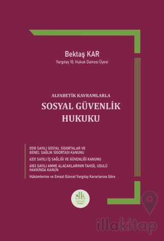 Alfabetik Kavramlarla Sosyal Güvenlik Hukuku
