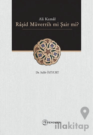 Ali Kemal - Raşid Müverrih mi Şair mi?