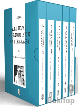 Ali Ulvi Kurucu’nun Hatıraları