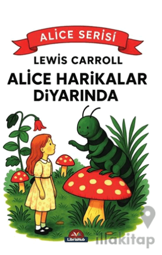Alice Harikalar Diyarında