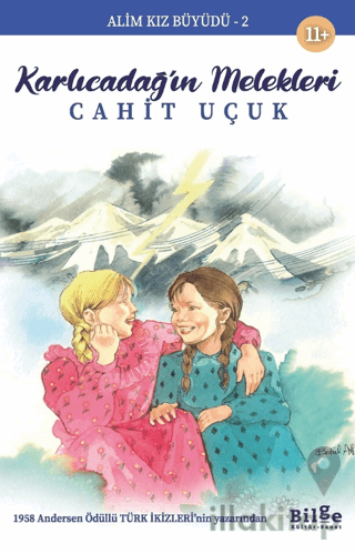 Alim Kız Büyüdü 2 - Karlıcadağ'ın Melekleri