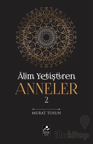 Alim Yetiştiren Anneler 2
