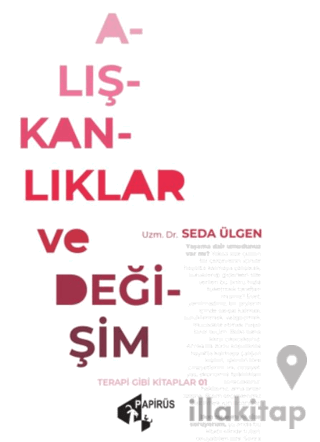 Alışkanlıklar ve Değişim