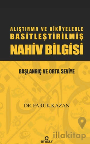 Alıştırma ve Hikayelerle Basitleştirilmiş Nahiv Bilgisi