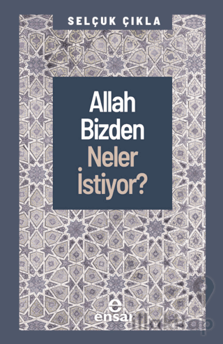 Allah Bizden Neler İstiyor?