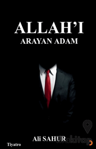 Allah’ı Arayan Adam