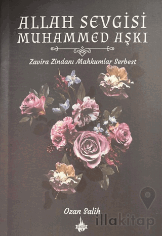 Allah Sevgisi Muhammed Aşkı