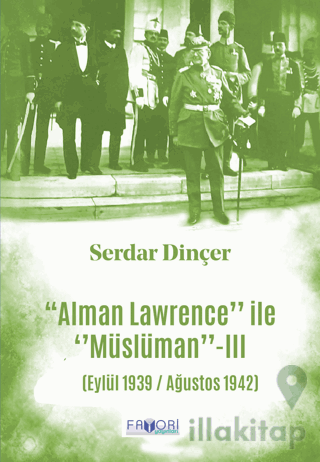 Alman Lawrence İle Müslüman - III